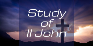 Study of II John #6